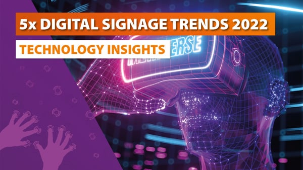 Whitepaper: 5x Digital Signage Trends für 2022 2