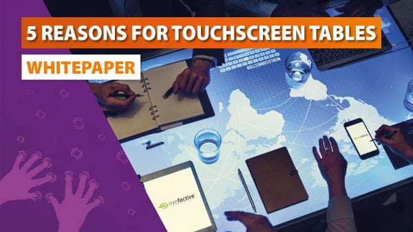 5x Gründe für den Einsatz von Touchscreen Tischen 2